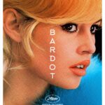 Film coup de coeur "Bardot" de Alain Verliner, Elora Thevenet