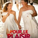 Film coup de cœur "Pour le plaisir" de Reem Kherici