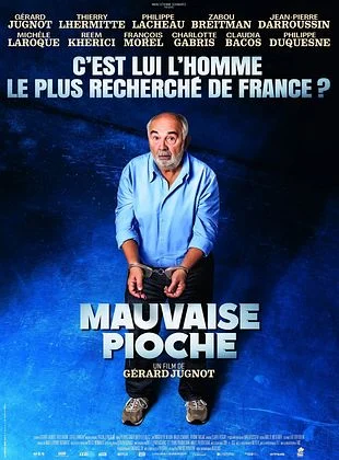 Film coup de cœur "Mauvaise pioche" de Gérard Jugnot