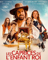 Film coup de cœur "Les caprices de l'Enfant Roi" de Michel Leclerc